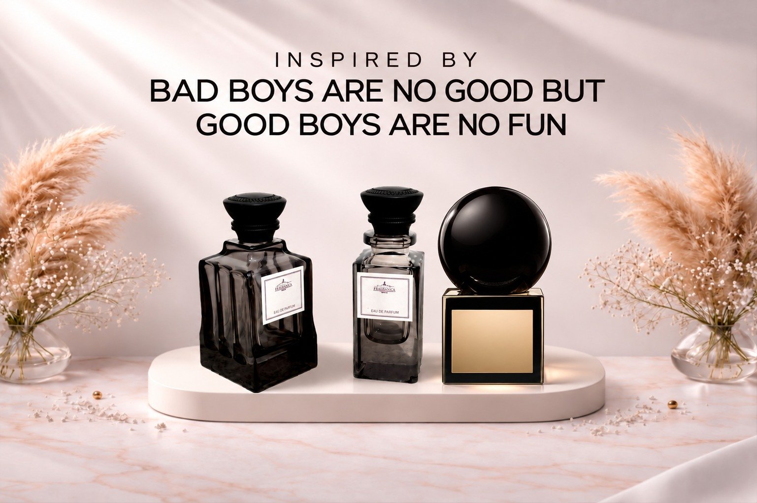Bad Boys Are Good But Boys Are No Fun